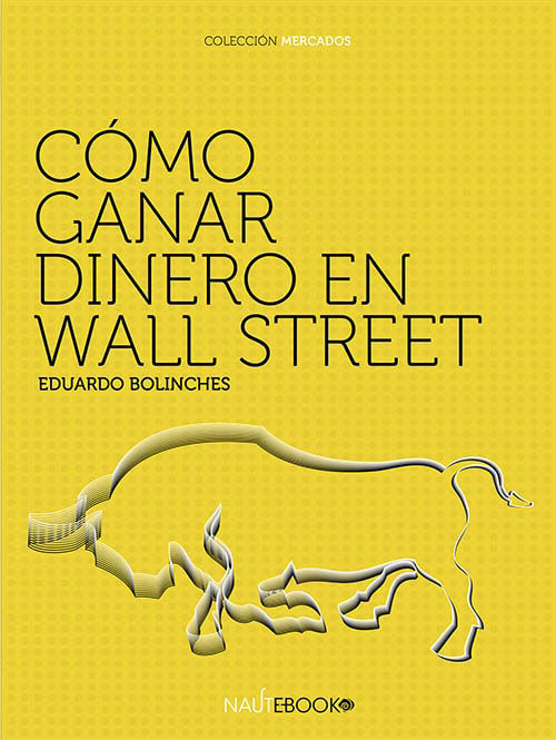 Cómo ganar dinero en Wall Street